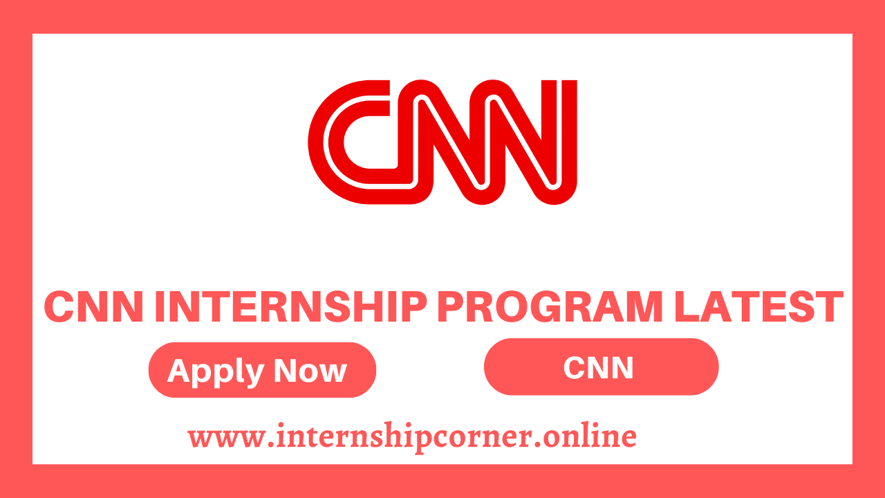 CNN Internship Program