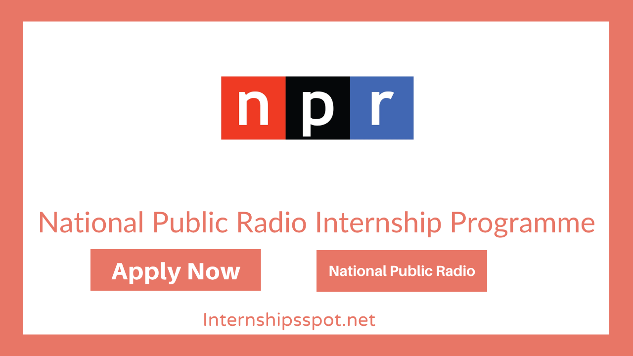 National Public Radio Internship Programme